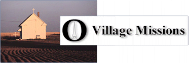 Village Missions is Launched